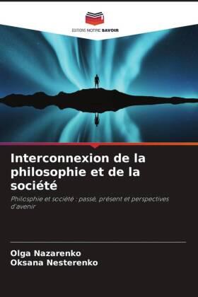 Nazarenko / Nesterenko |  Interconnexion de la philosophie et de la société | Buch |  Sack Fachmedien