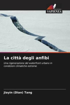Tang / Melis |  La città degli anfibi | Buch |  Sack Fachmedien