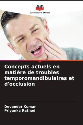 Kumar / Rathod |  Concepts actuels en matière de troubles temporomandibulaires et d'occlusion | Buch |  Sack Fachmedien