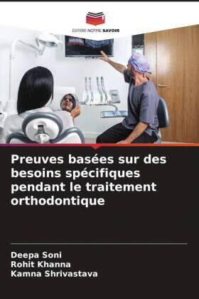 Soni / Khanna / Shrivastava |  Preuves basées sur des besoins spécifiques pendant le traitement orthodontique | Buch |  Sack Fachmedien