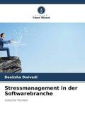 Dwivedi |  Stressmanagement in der Softwarebranche | Buch |  Sack Fachmedien