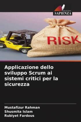 Rahman / Islam / Fardous |  Applicazione dello sviluppo Scrum ai sistemi critici per la sicurezza | Buch |  Sack Fachmedien