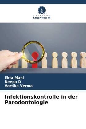 Mani / D / Verma |  Infektionskontrolle in der Parodontologie | Buch |  Sack Fachmedien