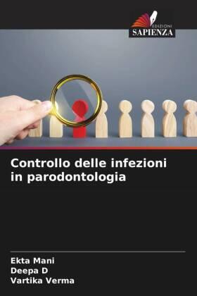 Mani / D / Verma |  Controllo delle infezioni in parodontologia | Buch |  Sack Fachmedien