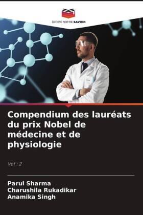 Sharma / Rukadikar / Singh |  Compendium des lauréats du prix Nobel de médecine et de physiologie | Buch |  Sack Fachmedien