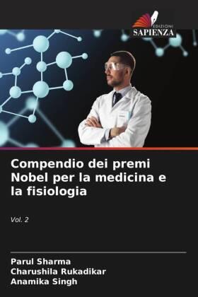 Sharma / Rukadikar / Singh |  Compendio dei premi Nobel per la medicina e la fisiologia | Buch |  Sack Fachmedien