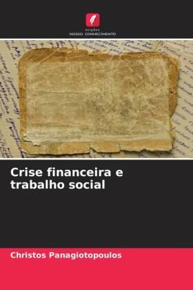 Panagiotopoulos |  Crise financeira e trabalho social | Buch |  Sack Fachmedien