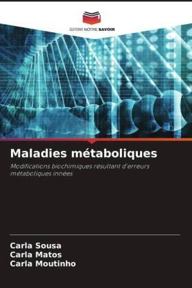 Sousa / Matos / Moutinho |  Maladies métaboliques | Buch |  Sack Fachmedien