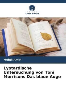 Amiri |  Lyotardische Untersuchung von Toni Morrisons Das blaue Auge | Buch |  Sack Fachmedien