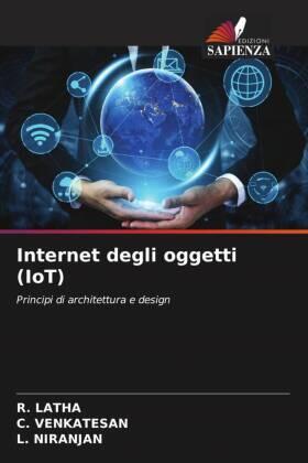 Latha / Venkatesan / Niranjan |  Internet degli oggetti (IoT) | Buch |  Sack Fachmedien