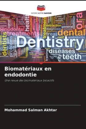 Salman Akhtar / Chaman / Khan |  Biomatériaux en endodontie | Buch |  Sack Fachmedien
