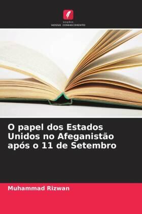 Rizwan |  O papel dos Estados Unidos no Afeganistão após o 11 de Setembro | Buch |  Sack Fachmedien