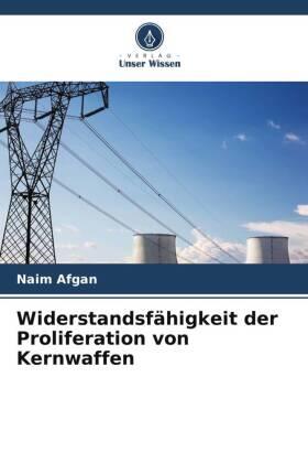 Afgan |  Widerstandsfähigkeit der Proliferation von Kernwaffen | Buch |  Sack Fachmedien
