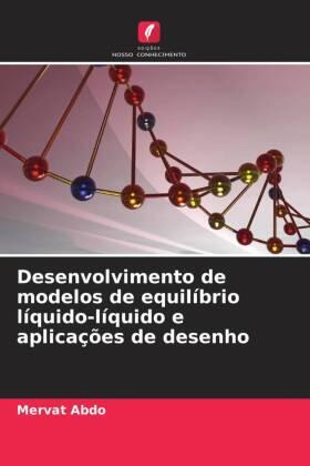 Abdo |  Desenvolvimento de modelos de equilíbrio líquido-líquido e aplicações de desenho | Buch |  Sack Fachmedien