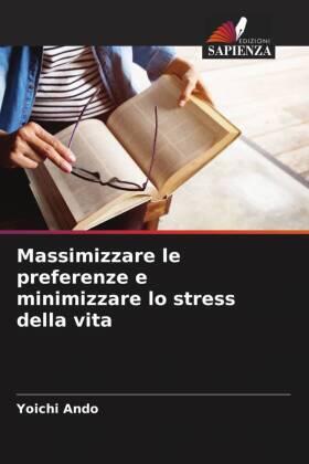 Ando |  Massimizzare le preferenze e minimizzare lo stress della vita | Buch |  Sack Fachmedien