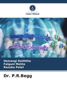 Raiththa / Mehta / Patel |  Dr. P.R.Begg | Buch |  Sack Fachmedien