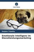 Tripathy |  Emotionale Intelligenz im Dienstleistungsmarketing | Buch |  Sack Fachmedien