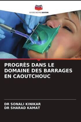 Kinikar / Kamat |  PROGRÈS DANS LE DOMAINE DES BARRAGES EN CAOUTCHOUC | Buch |  Sack Fachmedien