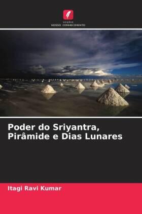 Ravi Kumar / Mandal / Soni |  Poder do Sriyantra, Pirâmide e Dias Lunares | Buch |  Sack Fachmedien