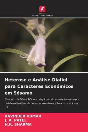 Kumar / Patel / Sharma |  Heterose e Análise Diallel para Caracteres Económicos em Sésamo | Buch |  Sack Fachmedien