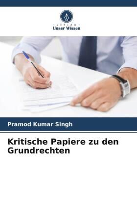 Singh |  Kritische Papiere zu den Grundrechten | Buch |  Sack Fachmedien