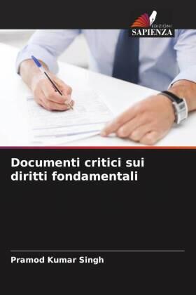 Singh |  Documenti critici sui diritti fondamentali | Buch |  Sack Fachmedien