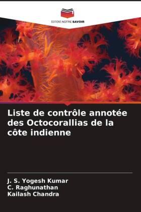 Yogesh Kumar / Raghunathan / Chandra |  Liste de contrôle annotée des Octocorallias de la côte indienne | Buch |  Sack Fachmedien