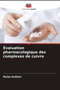 Kothari |  Évaluation pharmacologique des complexes de cuivre | Buch |  Sack Fachmedien