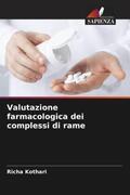 Kothari |  Valutazione farmacologica dei complessi di rame | Buch |  Sack Fachmedien