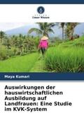 Kumari |  Auswirkungen der hauswirtschaftlichen Ausbildung auf Landfrauen: Eine Studie im KVK-System | Buch |  Sack Fachmedien