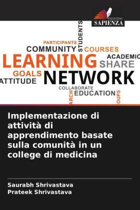Shrivastava |  Implementazione di attività di apprendimento basate sulla comunità in un college di medicina | Buch |  Sack Fachmedien