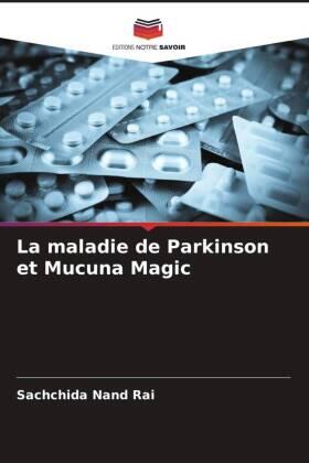 Rai / Singh |  La maladie de Parkinson et Mucuna Magic | Buch |  Sack Fachmedien