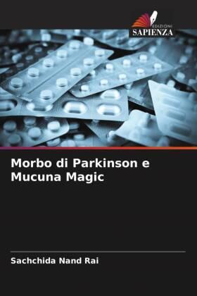 Rai / Singh |  Morbo di Parkinson e Mucuna Magic | Buch |  Sack Fachmedien