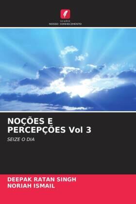 Singh / Ismail |  NOÇÕES E PERCEPÇÕES Vol 3 | Buch |  Sack Fachmedien