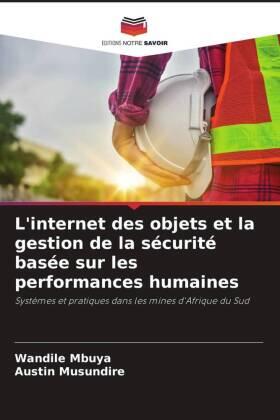 Mbuya / Musundire |  L'internet des objets et la gestion de la sécurité basée sur les performances humaines | Buch |  Sack Fachmedien