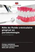 Shendge / Waghmare / Gavali |  Rôle du fluide créviculaire gingival en parodontologie | Buch |  Sack Fachmedien