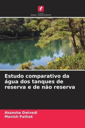 Dwivedi / Pathak |  Estudo comparativo da água dos tanques de reserva e de não reserva | Buch |  Sack Fachmedien