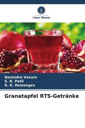 Vasure / Patil / Dewangan |  Granatapfel RTS-Getränke | Buch |  Sack Fachmedien