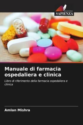 Mishra |  Manuale di farmacia ospedaliera e clinica | Buch |  Sack Fachmedien