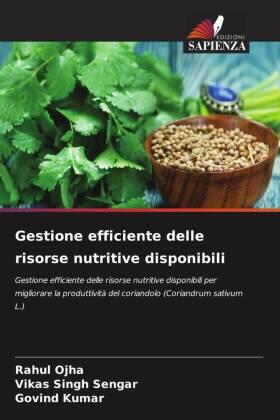 Ojha / Singh Sengar / Kumar |  Gestione efficiente delle risorse nutritive disponibili | Buch |  Sack Fachmedien