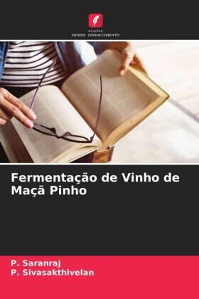 Saranraj / Sivasakthivelan |  Fermentação de Vinho de Maçã Pinho | Buch |  Sack Fachmedien