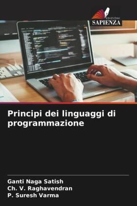 Naga Satish / Raghavendran / Varma |  Principi dei linguaggi di programmazione | Buch |  Sack Fachmedien