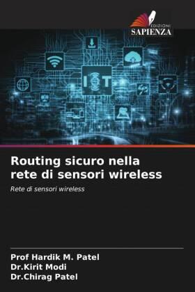 Patel / Modi |  Routing sicuro nella rete di sensori wireless | Buch |  Sack Fachmedien