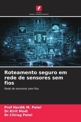 Patel / Modi |  Roteamento seguro em rede de sensores sem fios | Buch |  Sack Fachmedien