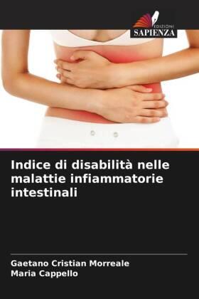 Morreale / Cappello |  Indice di disabilità nelle malattie infiammatorie intestinali | Buch |  Sack Fachmedien