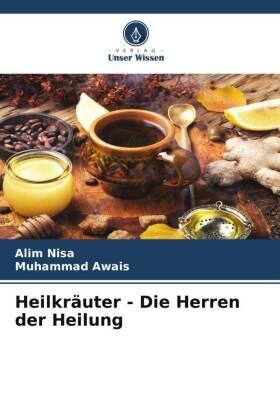 Nisa / Awais |  Heilkräuter - Die Herren der Heilung | Buch |  Sack Fachmedien