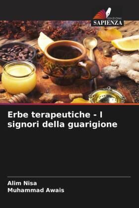 Nisa / Awais |  Erbe terapeutiche - I signori della guarigione | Buch |  Sack Fachmedien