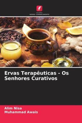 Nisa / Awais |  Ervas Terapêuticas - Os Senhores Curativos | Buch |  Sack Fachmedien