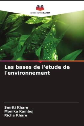 Khare / Kamboj |  Les bases de l'étude de l'environnement | Buch |  Sack Fachmedien