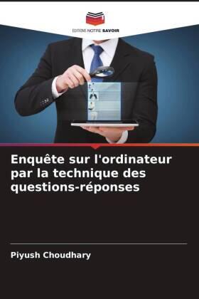 Choudhary |  Enquête sur l'ordinateur par la technique des questions-réponses | Buch |  Sack Fachmedien